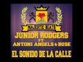 Junior Rodgers ft Antoni Angels and Buse - El Sonido De La Calle (Original Mix)