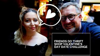 FRIENDS DO THRIFT SHOP VALENTINE'S DAY DATE CHALLENGE - Tanya Louise