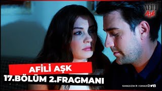 AFİLİ AŞK 17. BÖLÜM 2. FRAGMANI | BOŞANMASINLAR... #AYKER