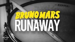 BRUNO MARS- RUNAWAY (DRUM COVER)