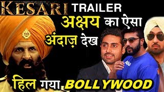 Bollywood Stars Got Awestruck After Watching Akshay Kumar’s KESARI Trailer