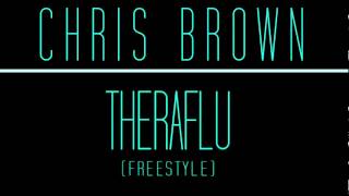 Watch Chris Brown Way Too Cold theraflu freestyle video