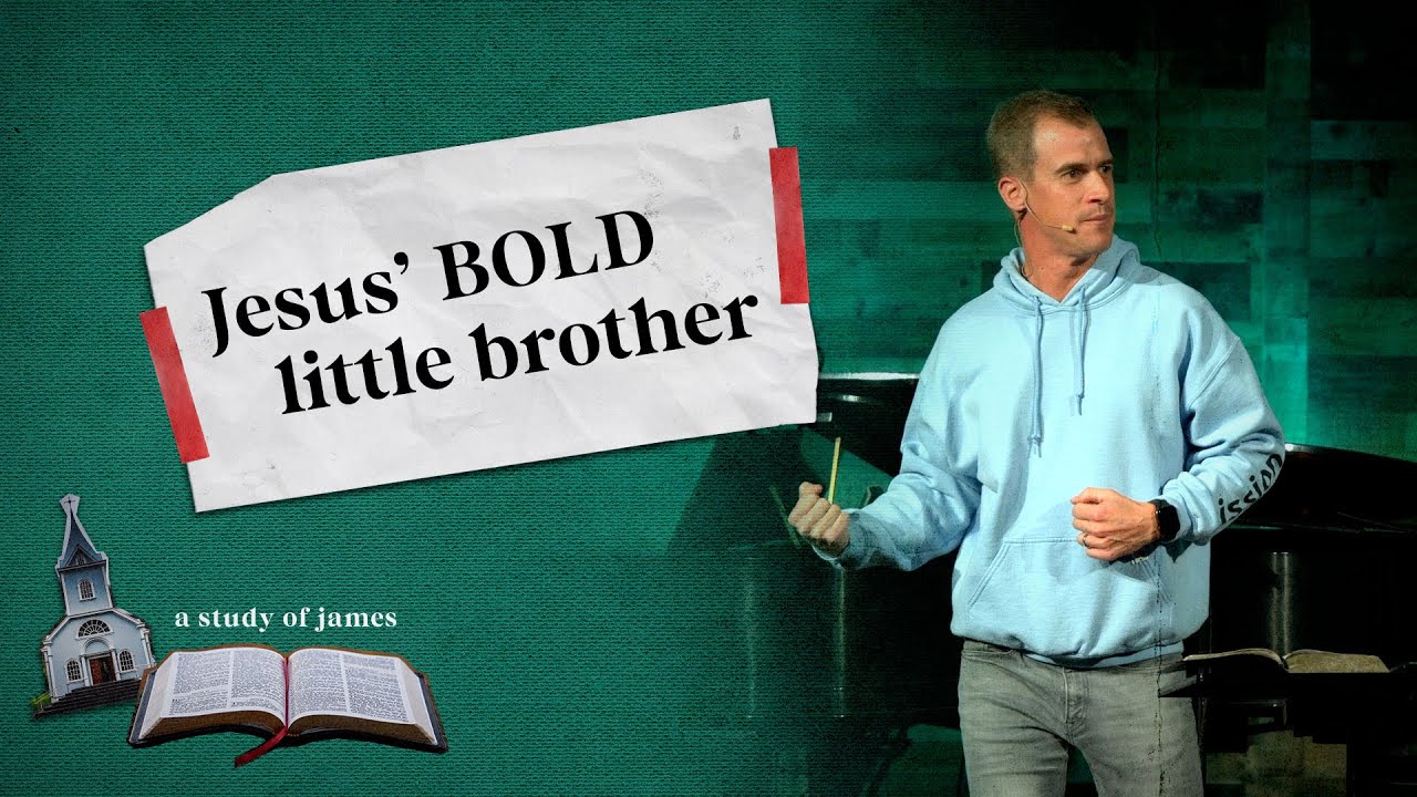 Jesus' Bold Little Brother • Jason Houck • Mission Community Church • Functional Faith