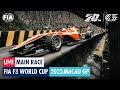 LIVE | Main Race | FIA F3 World Cup | Macau GP 2023