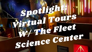 Balboa Park to You - Spotlight: Virtual Tours w/ The Fleet Science Center