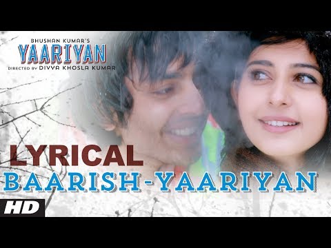 Baarish Yaariyan Lyrical Video | Himansh Kohli, Rakul Preet | Movie Releasing:10 Jan 2014