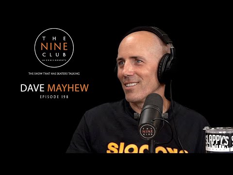 Dave Mayhew | The Nine Club With Chris Roberts - Episode 198
