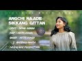 Angchi Na.ade Sikkang Gittan || New Garo song 2023 || Mittel Rongdi || Angsenga Rangsha || Jajumang