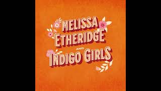 Watch Indigo Girls Melissa video