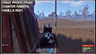 Crazy Profit From Killing Counter Raiders Vanilla Rust