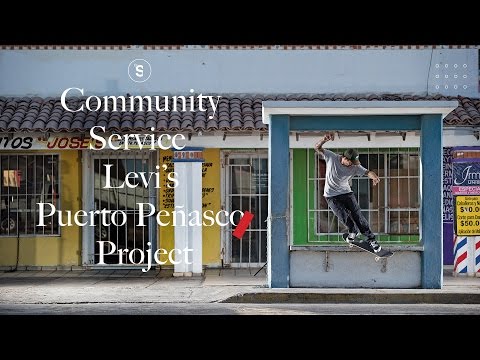 Levi's Skateboarding: Community Service - Puerto Peñasco, Mexico