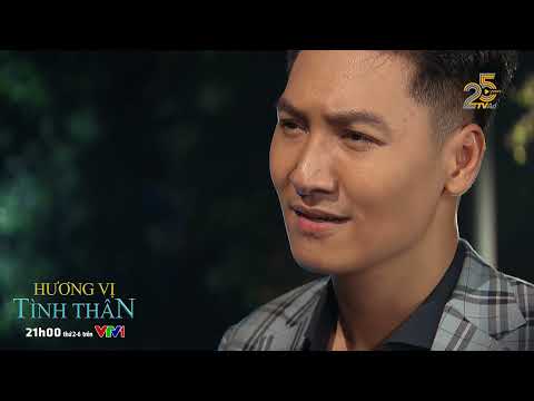 HƯƠNG VỊ TÌNH THÂN Trailer tập 55