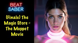 Finale The Magic Store The Muppet Movie