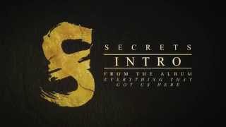 Watch Secrets Intro video