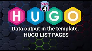 Data Output In The Template. Hugo List Pages
