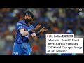 Hardik’s World Cup spot debated by Dravid-Selectors?