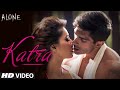 OFFICIAL: 'Katra Katra - Uncut' Video Song | Alone | Bipasha Basu | Karan Singh Grover