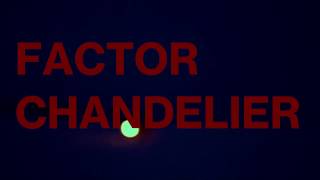 Factor Chandelier - Four Fifteen Official Video