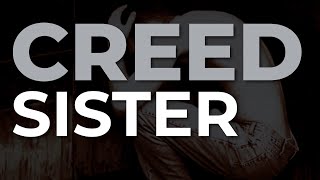 Watch Creed Sister video