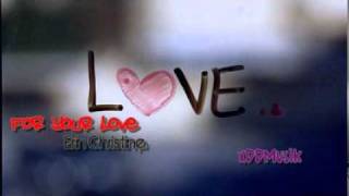 Watch Erin Christine For Your Love video