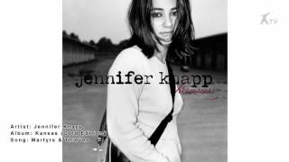 Watch Jennifer Knapp Martyrs And Thieves video