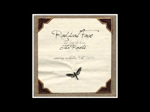 Radical Face - All Is Well (Goodbye Goodbye)