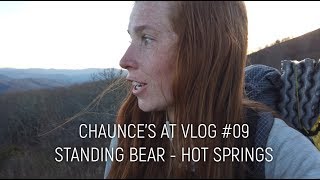 Chaunce’s AT Vlog #09: Standing Bear - Hot Springs