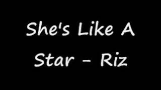 Watch Riz Shes Like A Star video