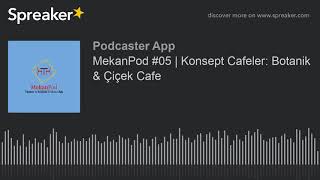 Mekanpod Konsept Cafeler Botanik & Çiçek Cafe Part 1 Of 2