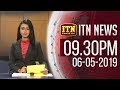 ITN News 9.30 PM 06-05-2019
