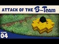 Minecraft Don't Blow Attack B-Team