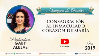 Desayuno de Oración - Consagración al Inmaculado Corazón de María - Gaby Alujas