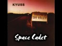 Kyuss - Space Cadet