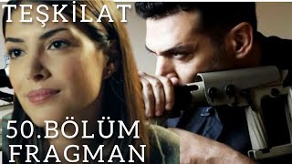 Teşkilat 50.Bölüm Fragmanı