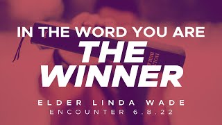 Elder Linda Wade / UCJC / The Encounter June 8, 2022