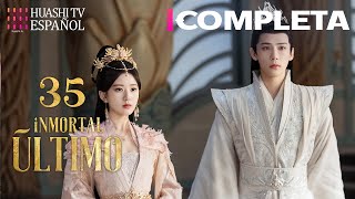 [ESP SUB] Inmortal Último EP35 | Zhao Lusi, Wang Anyu | Pareja de Fantasía ¡en b