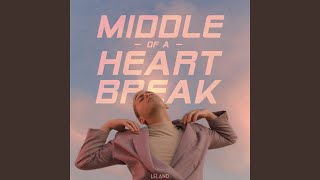 Middle Of A Heartbreak Middle Of A Heartbreak