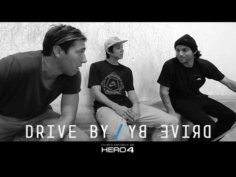 Drive By - Sean Malto, Paul Rodriguez, & Mikey Taylor