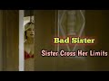 Bad Sister (2015) Full Movie in Hindi | Bad Sister Full movie Explained in Hindi