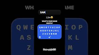 Wow My Name Sam Is So Much It 1.2M