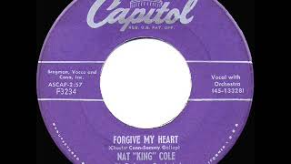 Watch Nat King Cole Forgive My Heart video