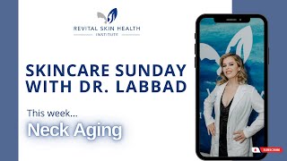 Skincare Sunday | Neck Aging