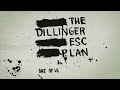 The Dillinger Escape Plan - Prancer (Lyric Video)