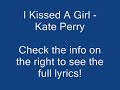 Kate Perry - I Kissed A Girl (With Lyrics!)