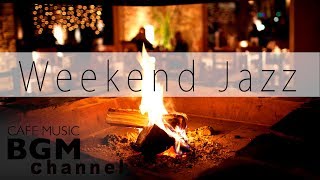 Relaxing Jazz Music - Chill Out Cafe Music - Instrumental Music For Work, Study - Fireplace