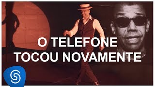 Alexandre Pires Part. Jorge Ben Jor - O Telefone Tocou Novamente