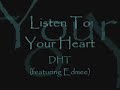 DHT Listen to Your Heart Lyrics (NON-TECHNO VERSION)