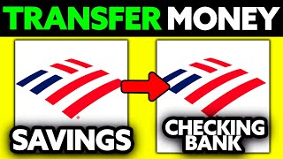 How To Transfer Money From Savings To Checking Bank Of America 2025 - Step By Step