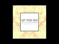 The Chainsmokers - Let You Go feat. Great Good Fine Ok (HALL & ZANFA Remix)