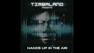 Watch Timbaland Hands Up In The Air video